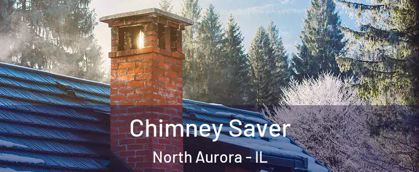 Chimney Saver North Aurora - IL